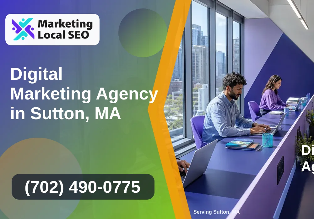 Digital Marketing Agency in Sutton, MA