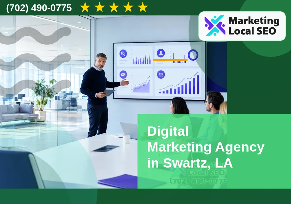 Digital Marketing Agency in Swartz, LA