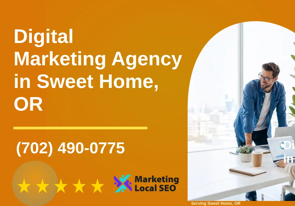 Digital Marketing Agency in Sweet Home, OR