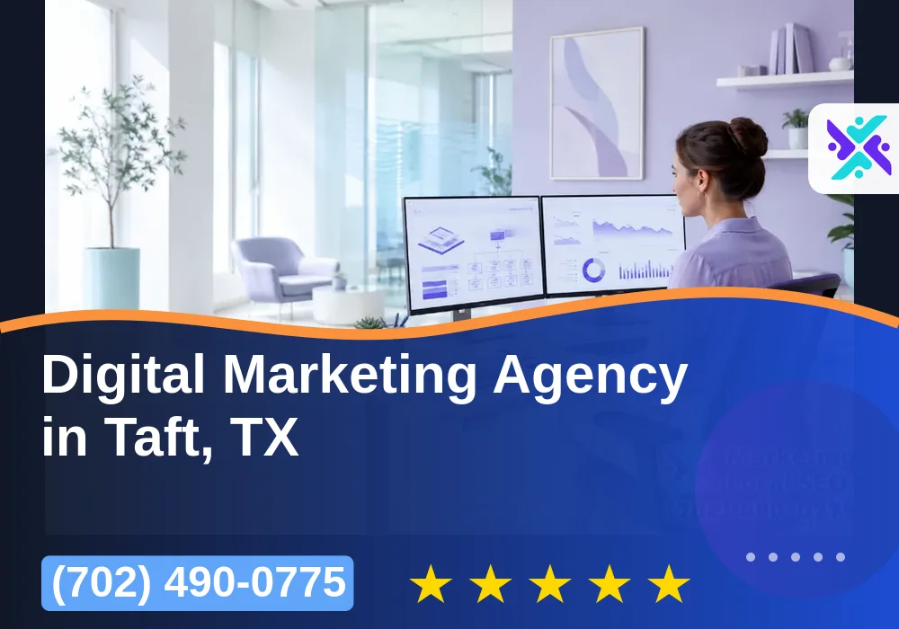 Digital Marketing Agency in Taft, TX Digital Marketing Agency in Taft, TX