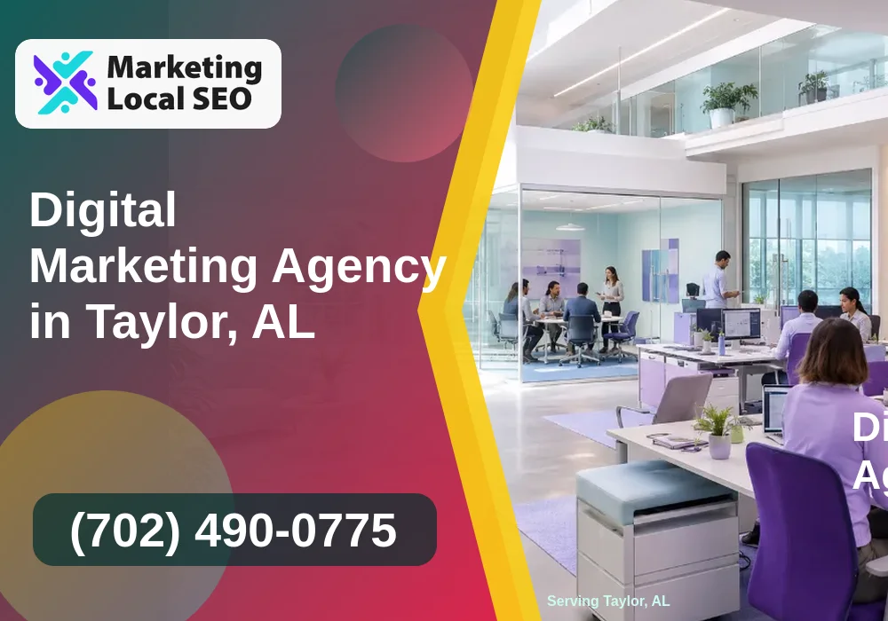 Digital Marketing Agency in Taylor, AL Digital Marketing Agency in Taylor, AL