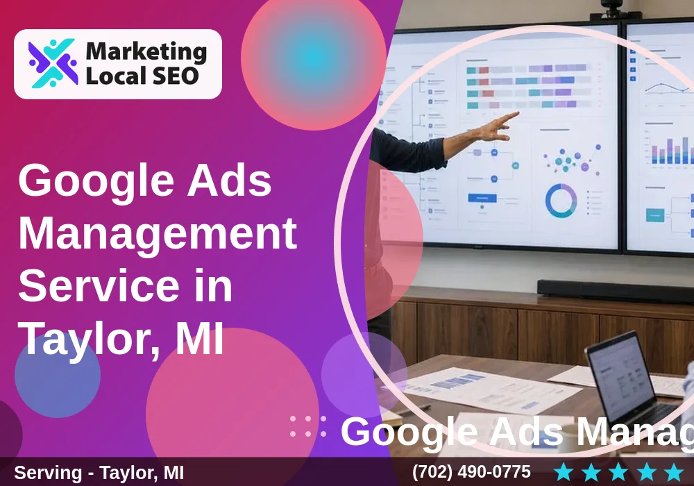 Google Ads Management in Taylor, MI Google Ads Management in Taylor, MI