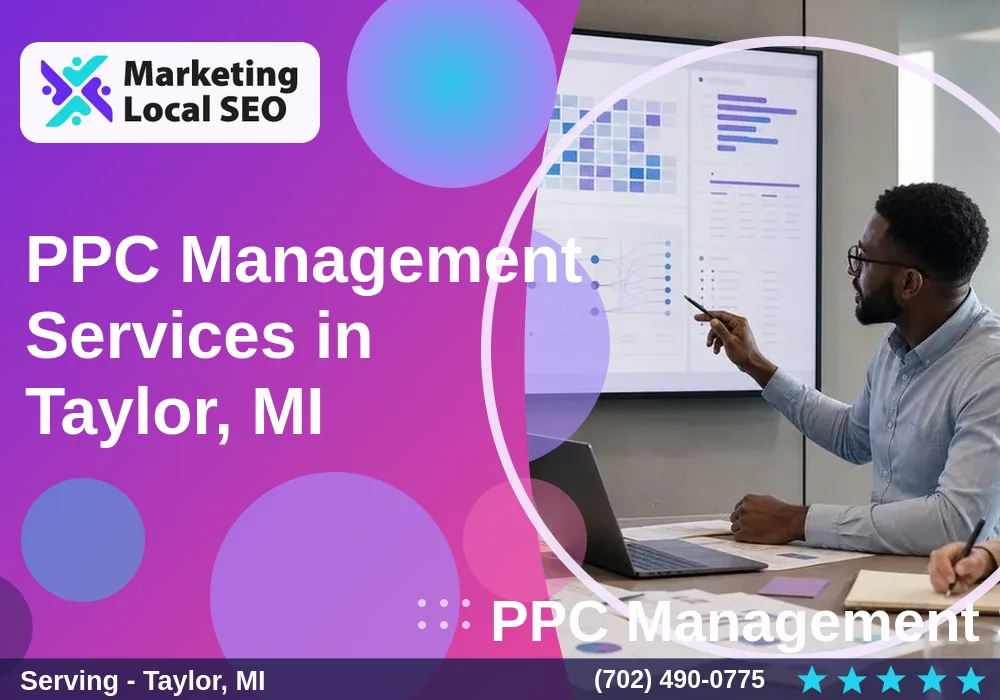 PPC Management Services in Taylor, MI PPC Management Services in Taylor, MI