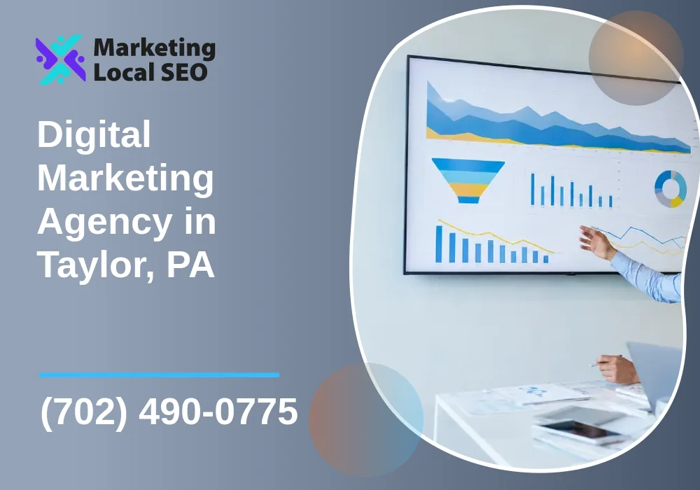 Digital Marketing Agency in Taylor, PA
