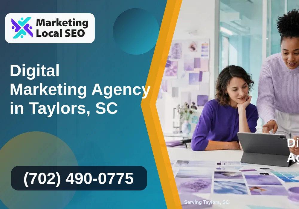 Digital Marketing Agency in Taylors, SC