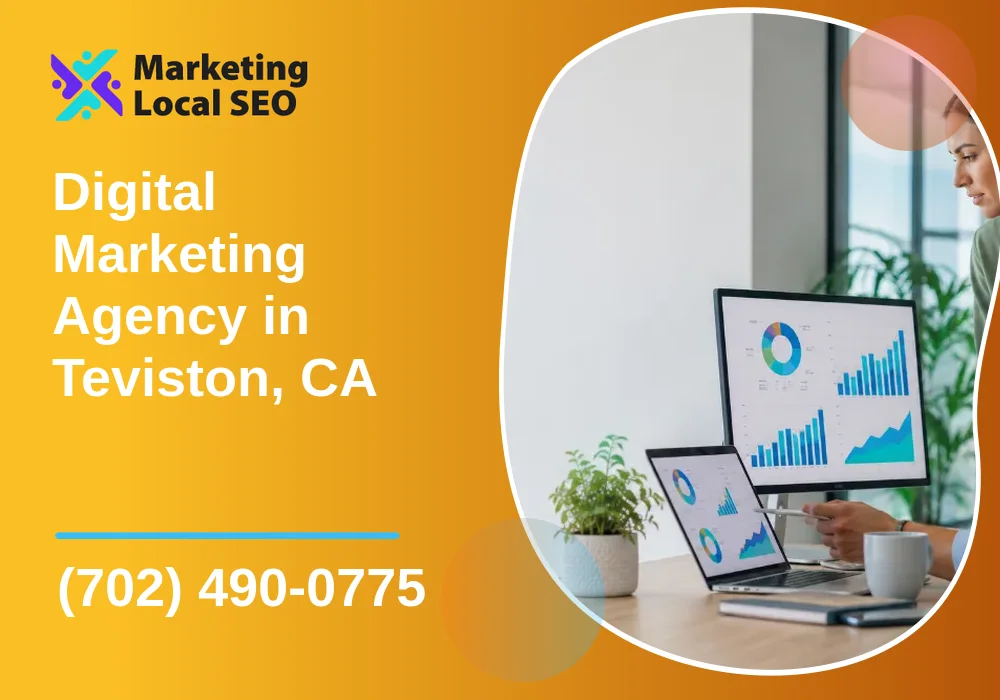 Digital Marketing Agency in Teviston, CA