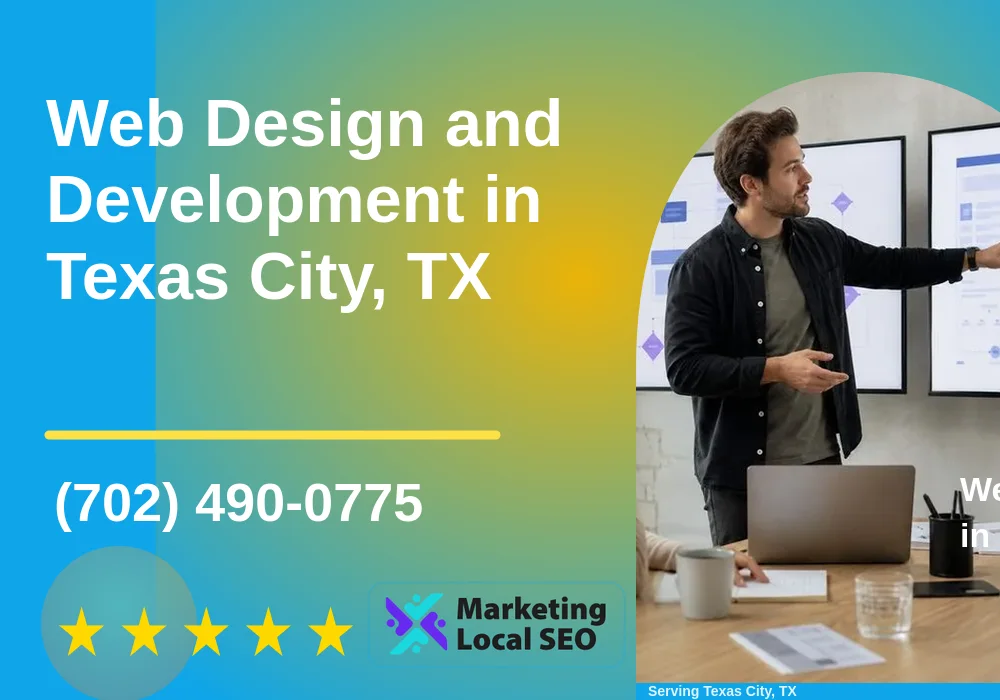 Web Design and Development in Texas City, TX Web Design and Development in Texas City, TX