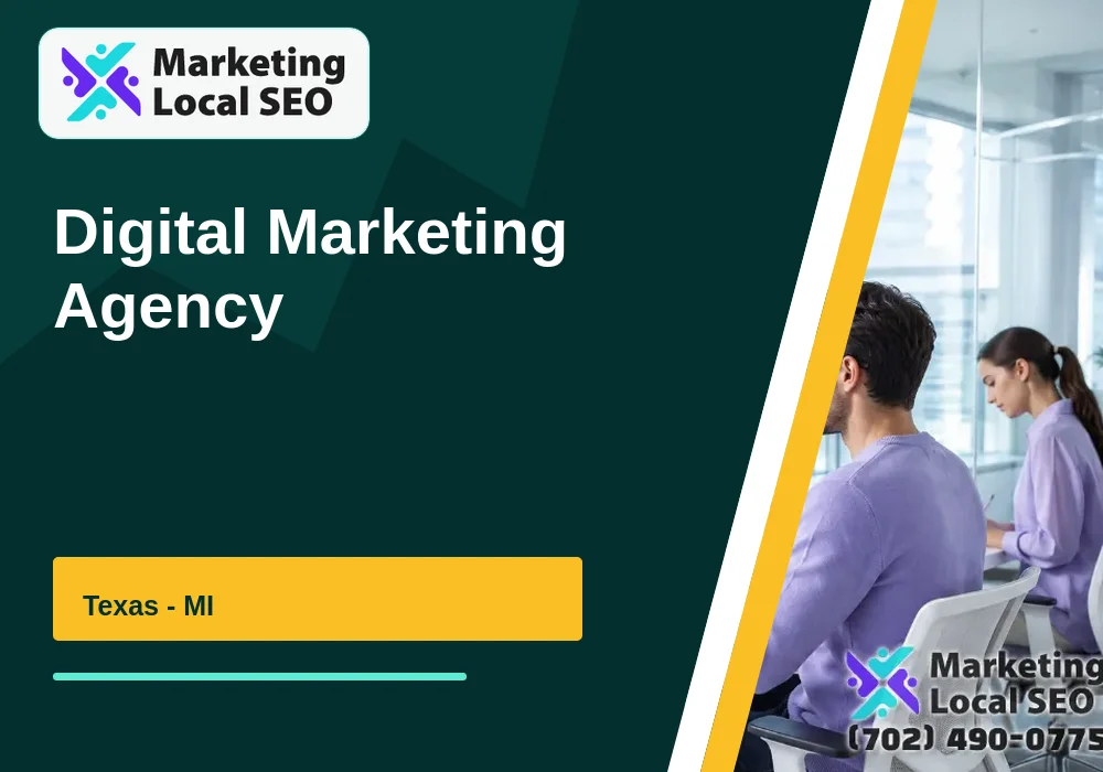 Digital Marketing Agency in Texas, MI