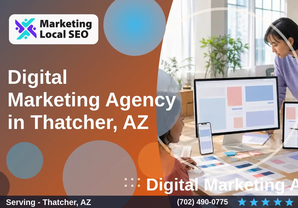 Digital Marketing Agency in Thatcher, AZ