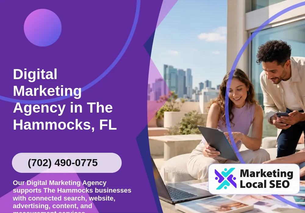 Digital Marketing Agency in The Hammocks, FL Digital Marketing Agency in The Hammocks, FL