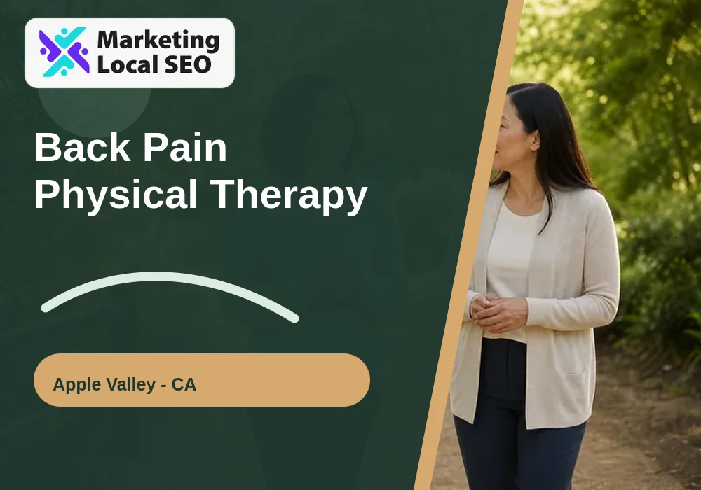 Back Pain Physical Therapy in Apple Valley, CA