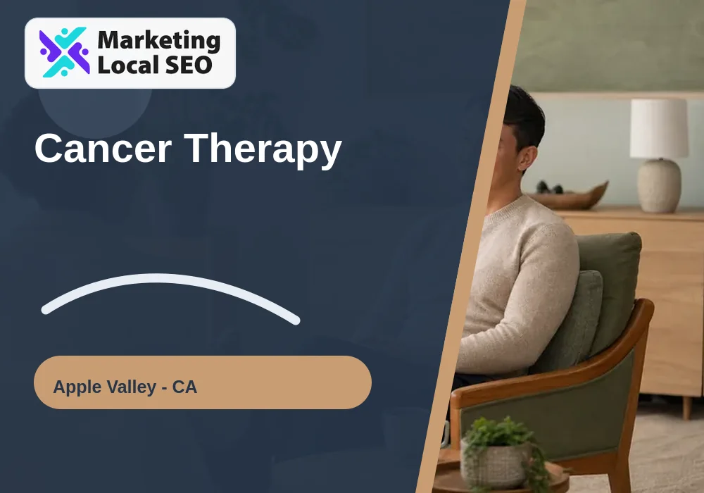 Cancer Therapy in Apple Valley, CA