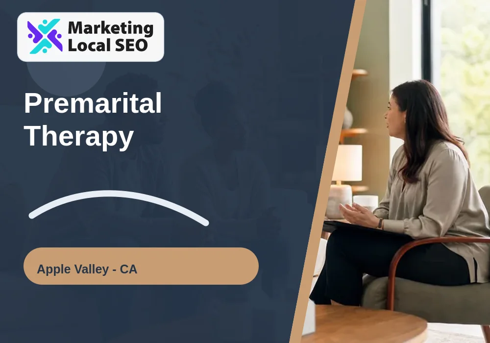 Premarital Therapy in Apple Valley, CA