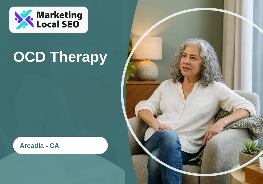 OCD Therapy in Arcadia, CA