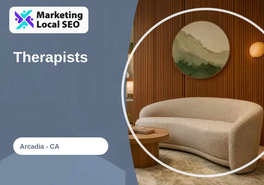 Therapists in Arcadia, CA