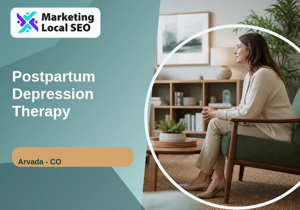 Postpartum Depression Therapy in Arvada, CO