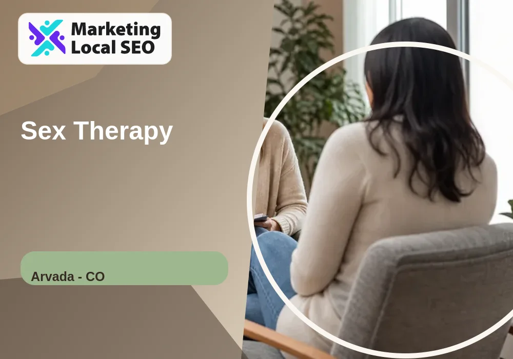 Sex Therapy in Arvada, CO