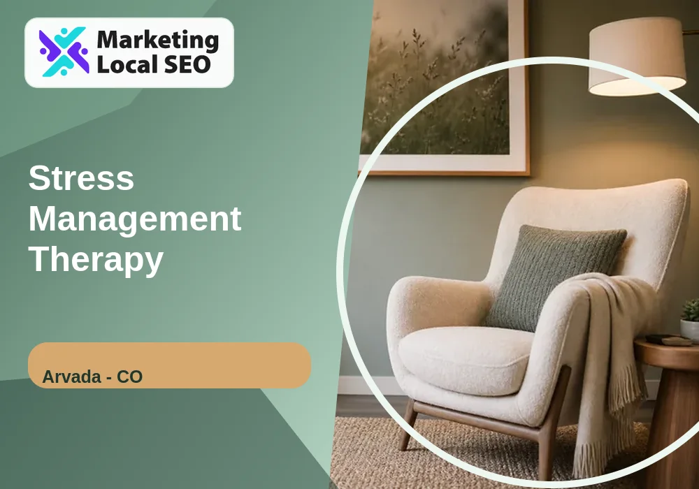 Stress Management Therapy in Arvada, CO