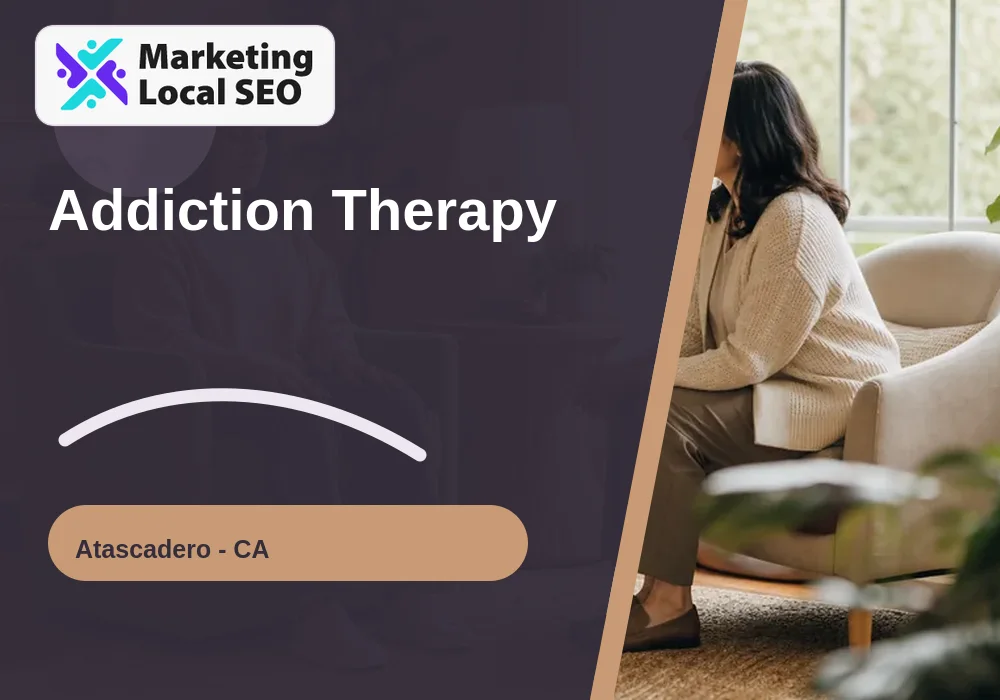 Addiction Therapy in Atascadero, CA