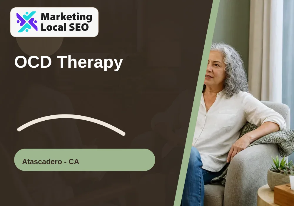 OCD Therapy in Atascadero, CA