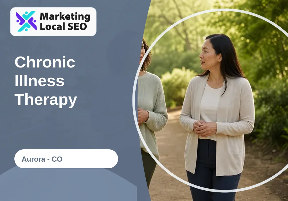 Chronic Illness Therapy in Aurora, CO