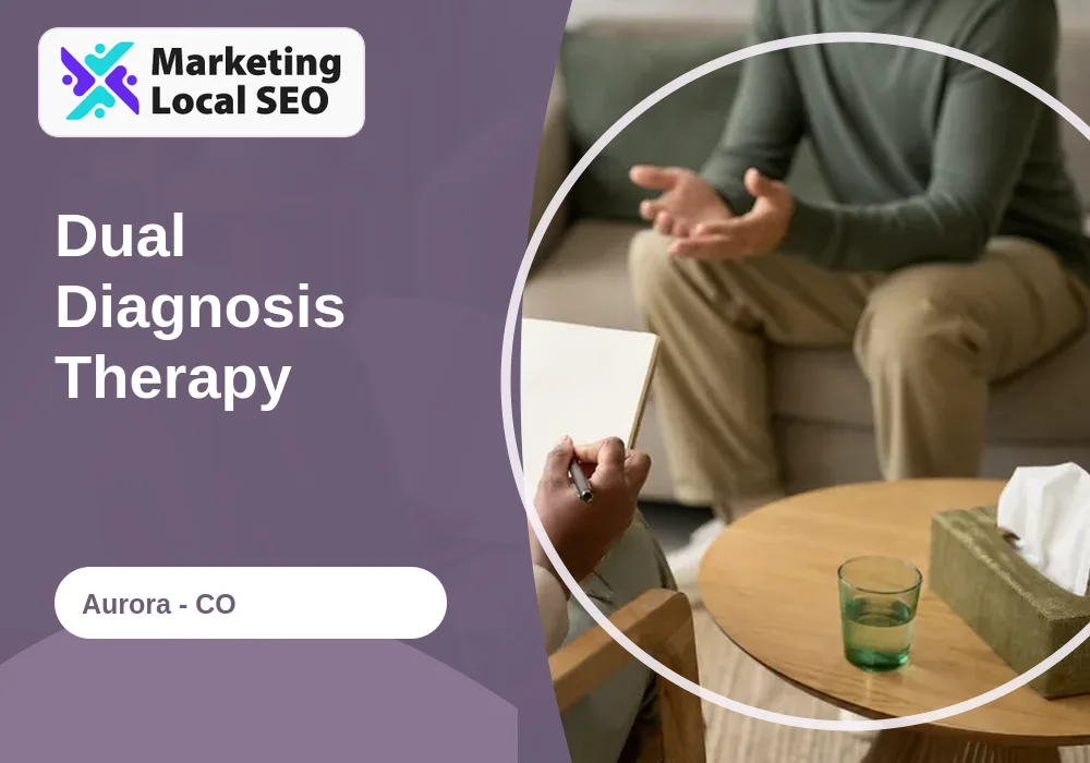 Dual Diagnosis Therapy in Aurora, CO