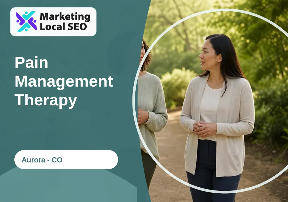 Pain Management Therapy in Aurora, CO