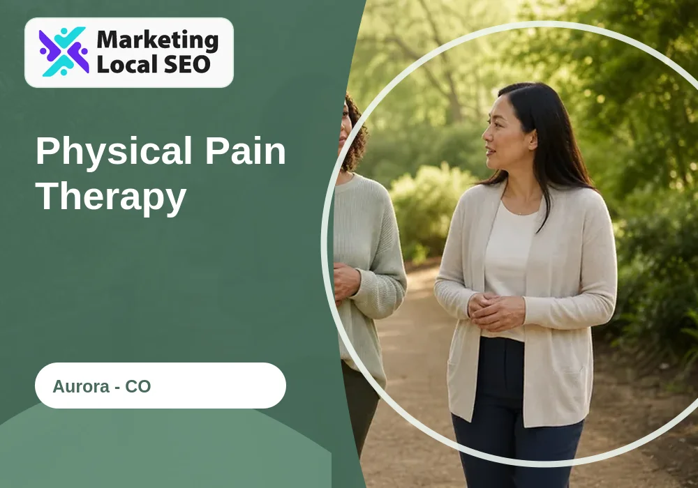 Physical Pain Therapy in Aurora, CO