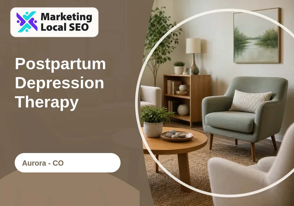 Postpartum Depression Therapy in Aurora, CO