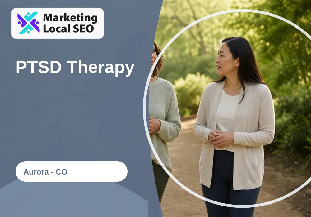 PTSD Therapy in Aurora, CO