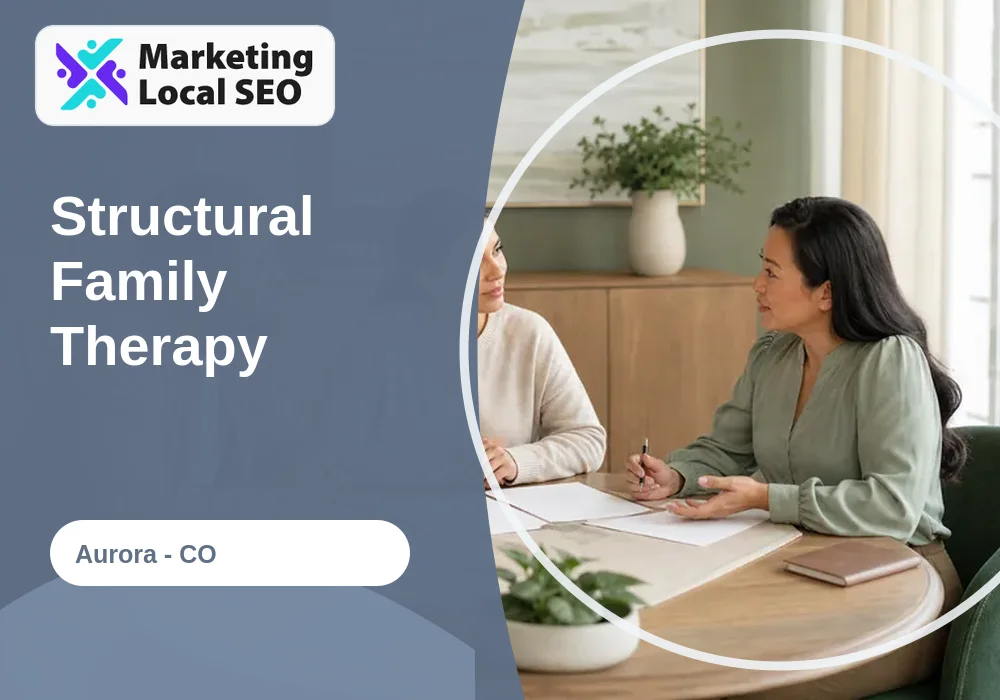 Structural Family Therapy in Aurora, CO