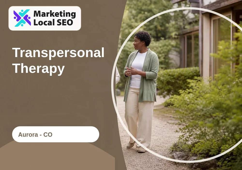 Transpersonal Therapy in Aurora, CO