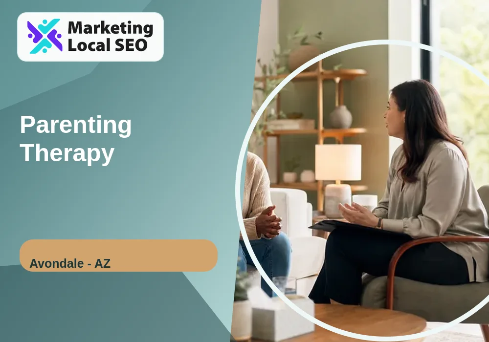 Parenting Therapy in Avondale, AZ