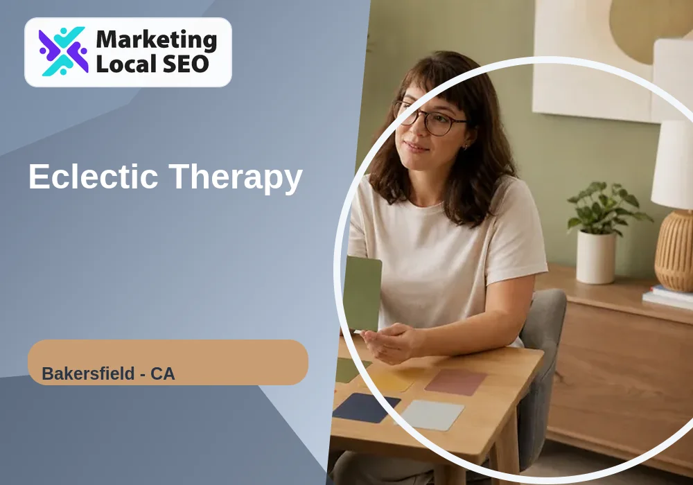 Eclectic Therapy in Bakersfield, CA