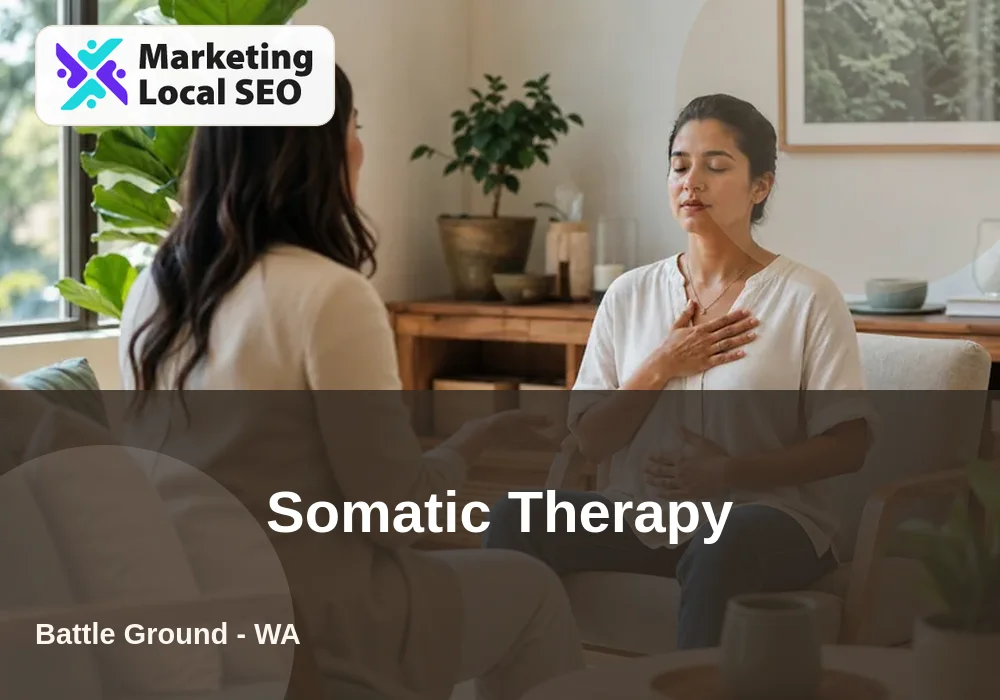 Somatic Therapy in Battle Ground, WA