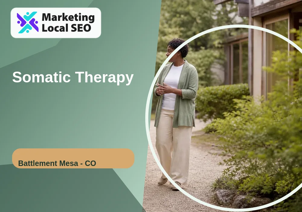 Somatic Therapy in Battlement Mesa, CO