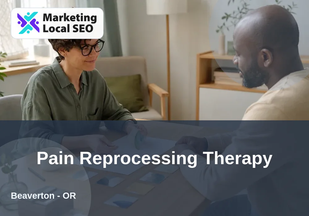 Pain Reprocessing Therapy in Beaverton, OR