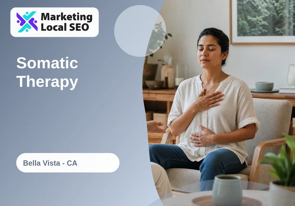 Somatic Therapy in Bella Vista, CA