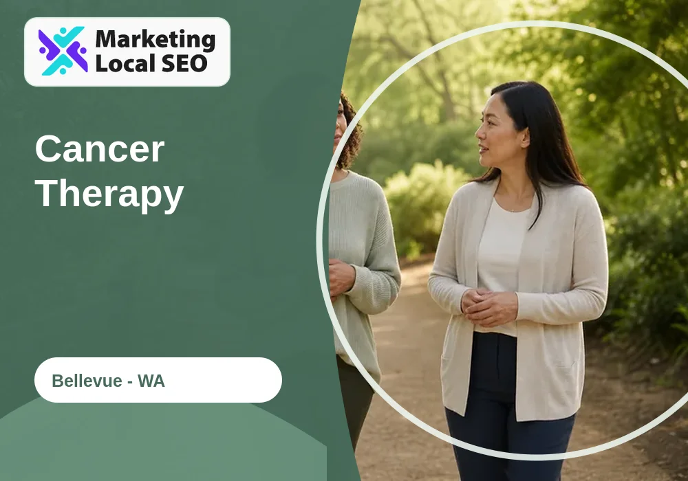 Cancer Therapy in Bellevue, WA