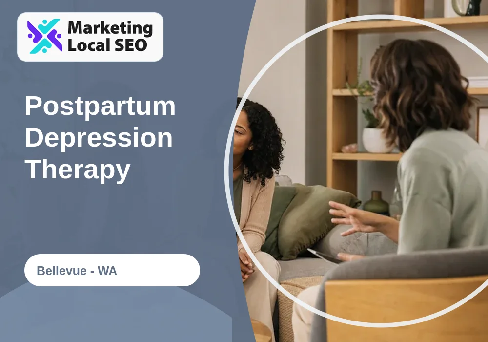 Postpartum Depression Therapy in Bellevue, WA