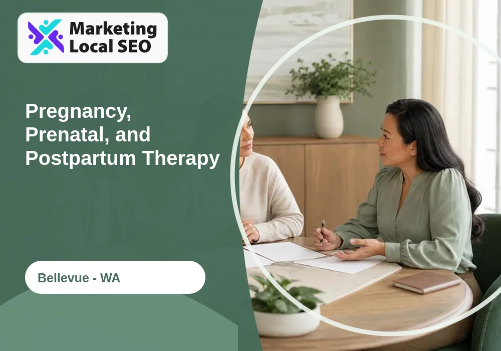 Pregnancy, Prenatal, and Postpartum Therapy in Bellevue, WA