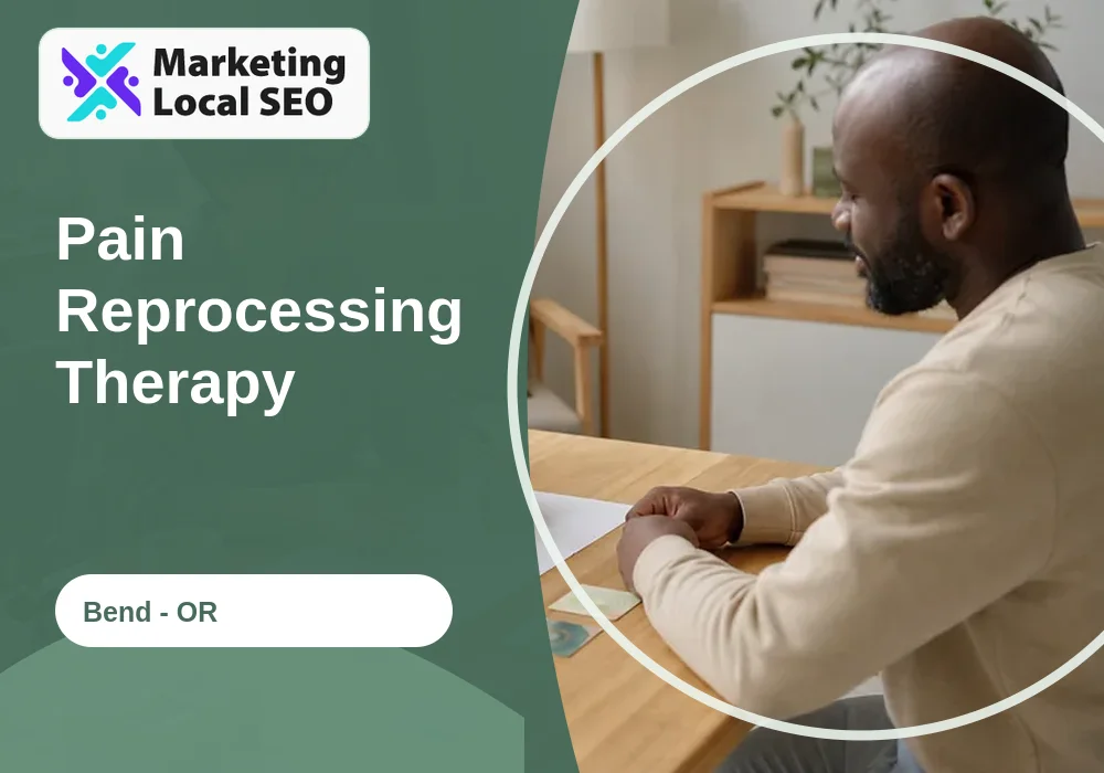 Pain Reprocessing Therapy in Bend, OR