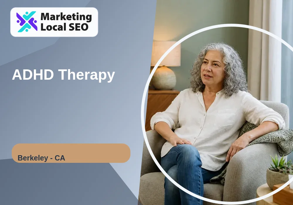 ADHD Therapy in Berkeley, CA