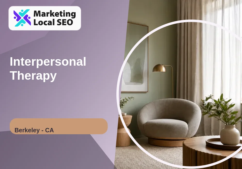 Interpersonal Therapy in Berkeley, CA