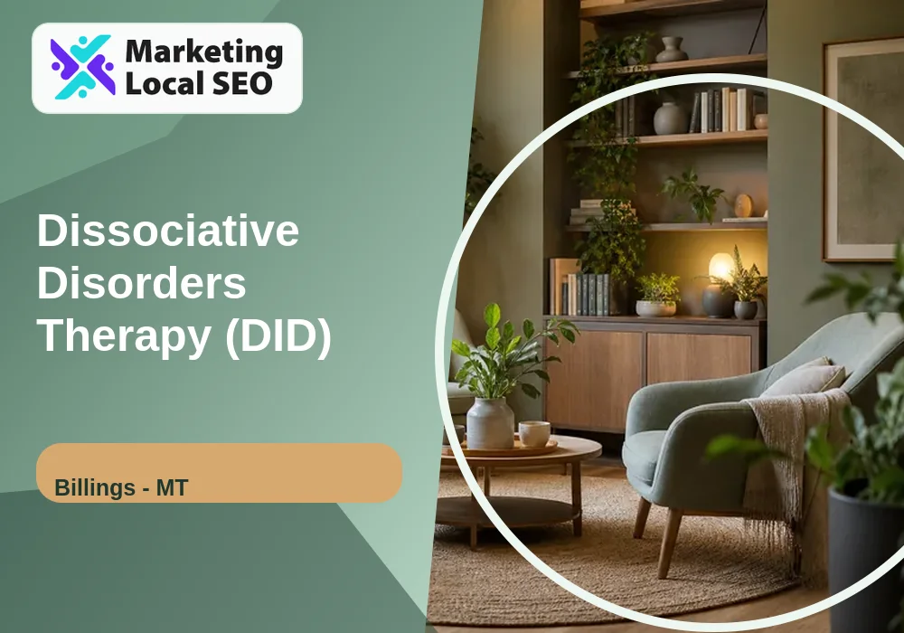Dissociative Disorders Therapy (DID) in Billings, MT