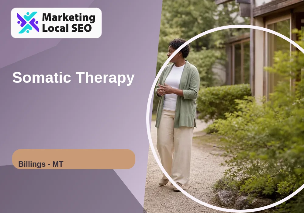 Somatic Therapy in Billings, MT
