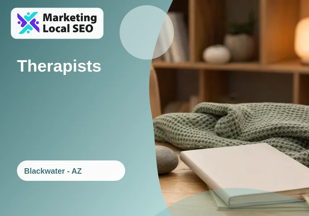 Therapists in Blackwater, AZ