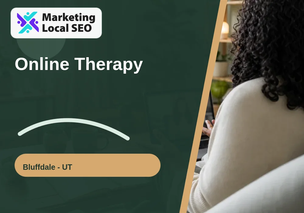 Online Therapy in Bluffdale, UT