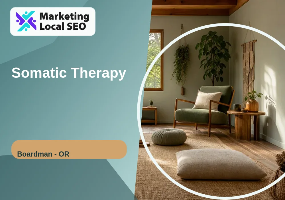 Somatic Therapy in Boardman, OR