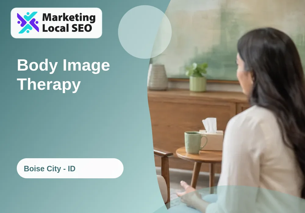 Body Image Therapy in Boise City, ID